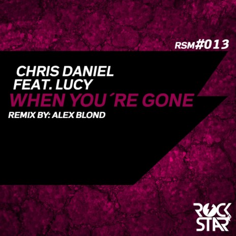 When You're Gone (Party Mix) ft. Lucy cover art