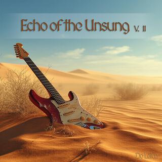 Echo of the Unsung, Vol. 2