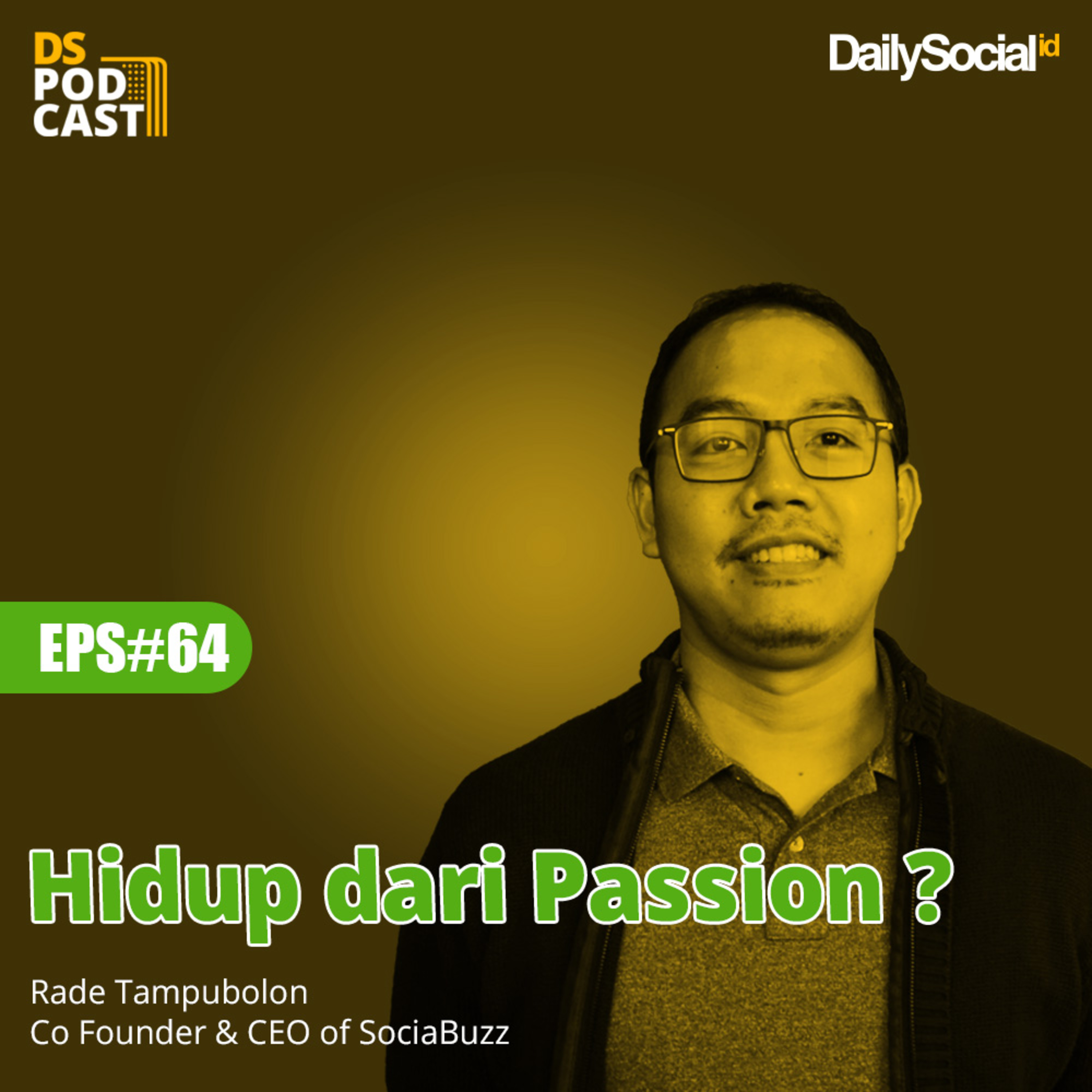 Episode 64 #SociaBuzz "Hidup dari Passion" cover art