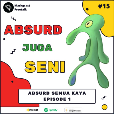 Eps 15: Absurd Juga Seni cover art