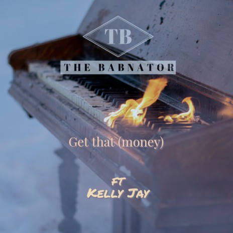 (Get) That (Money) ft. Kelly Jay cover art
