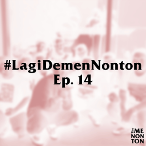 LagiDemenNonton: Insomniacs After School, Loma Prieta, City Planner Plays, SMASH, Quarterback, Riceboy Sleeps, and more! cover art