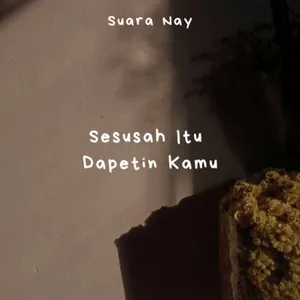 Sesusah Itu Dapetin Kamu cover art