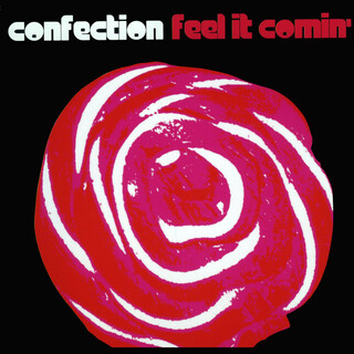 Feel It Comin'