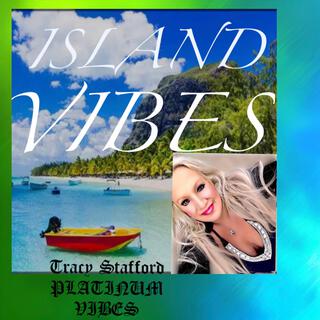ISLAND VIBES TRACY STAFFORD