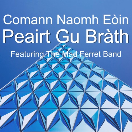 Peairt Gu Bràth ft. The Mad Ferret Band cover art