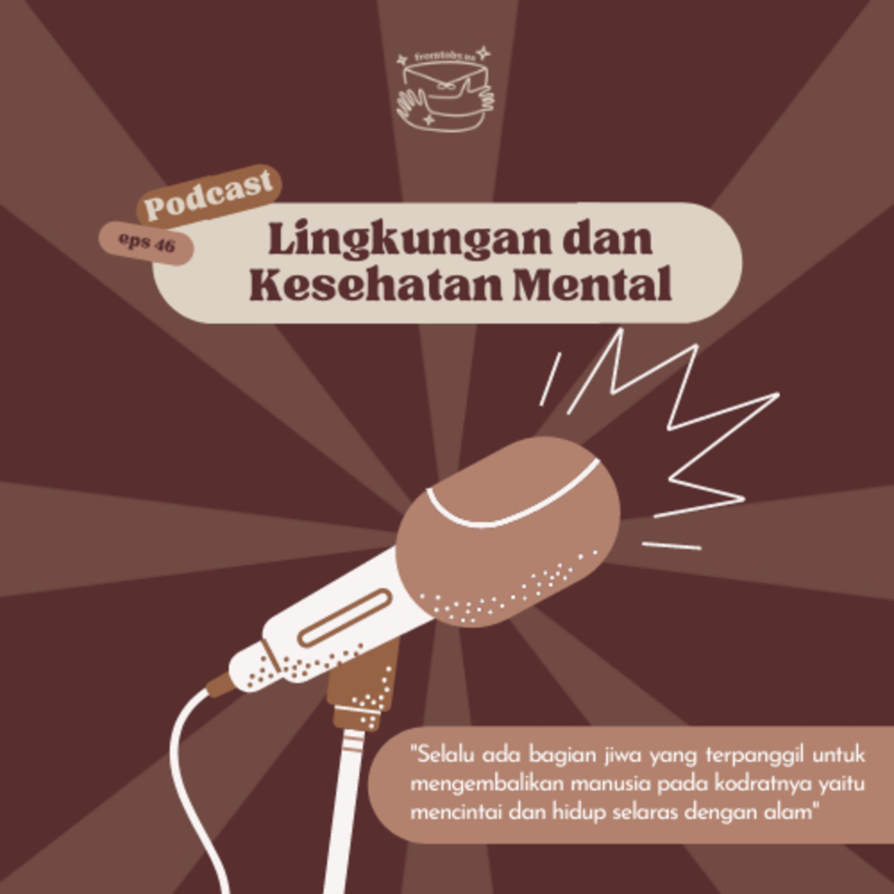 #46 Lingkungan Dan Kesehatan Mental cover art