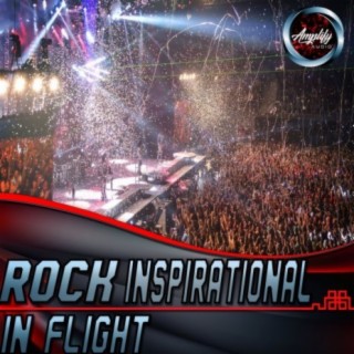 Rock Inspirational In Flight