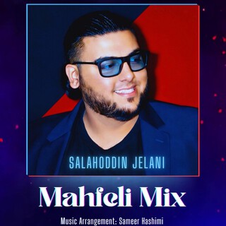 Salahoddin Jelani (Mahfeli Mix 2026)