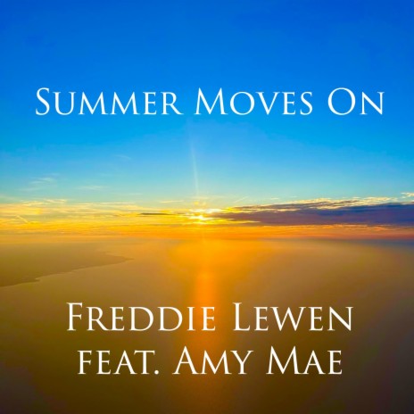 Summer Moves On ft. Amy-Mae
