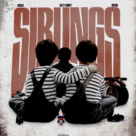 Siblings ft. Rizzy Rampz & Rhyno cover art