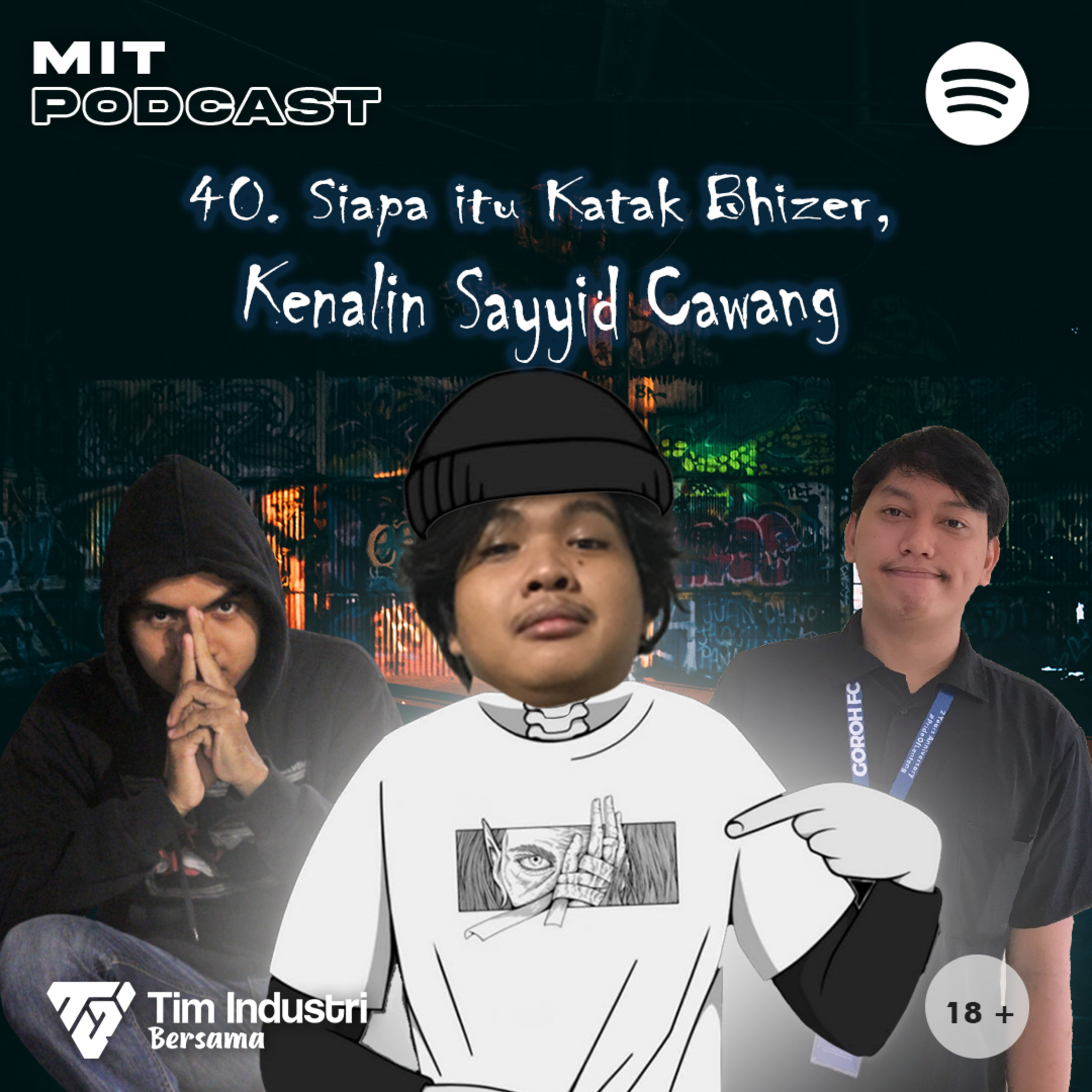 40. Siapa Itu Katak Bhizer, Kenalin Sayyid Cawang cover art