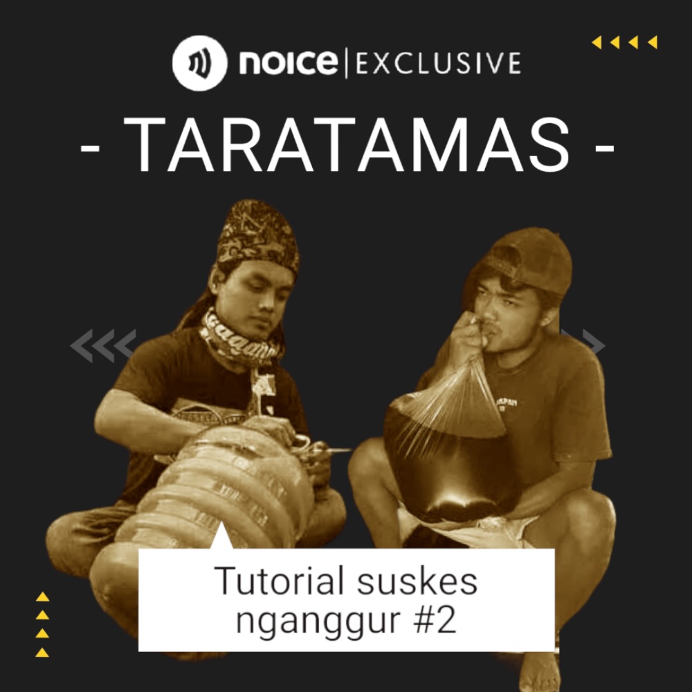 TARATAMAS Eps. 3 : "tutorial nganggur sukses #2"