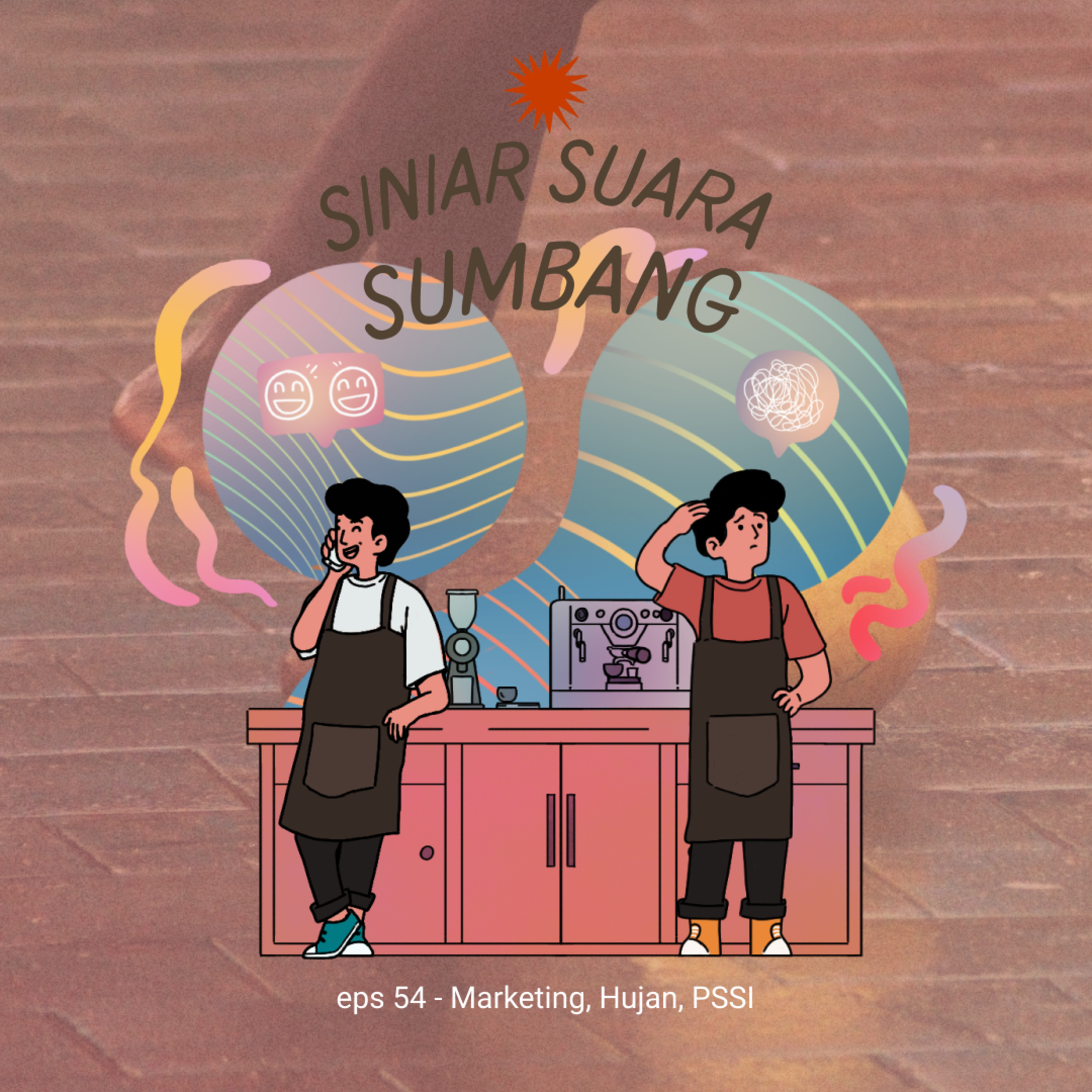 eps 54 - Hujan, Marketing, PSSI cover art