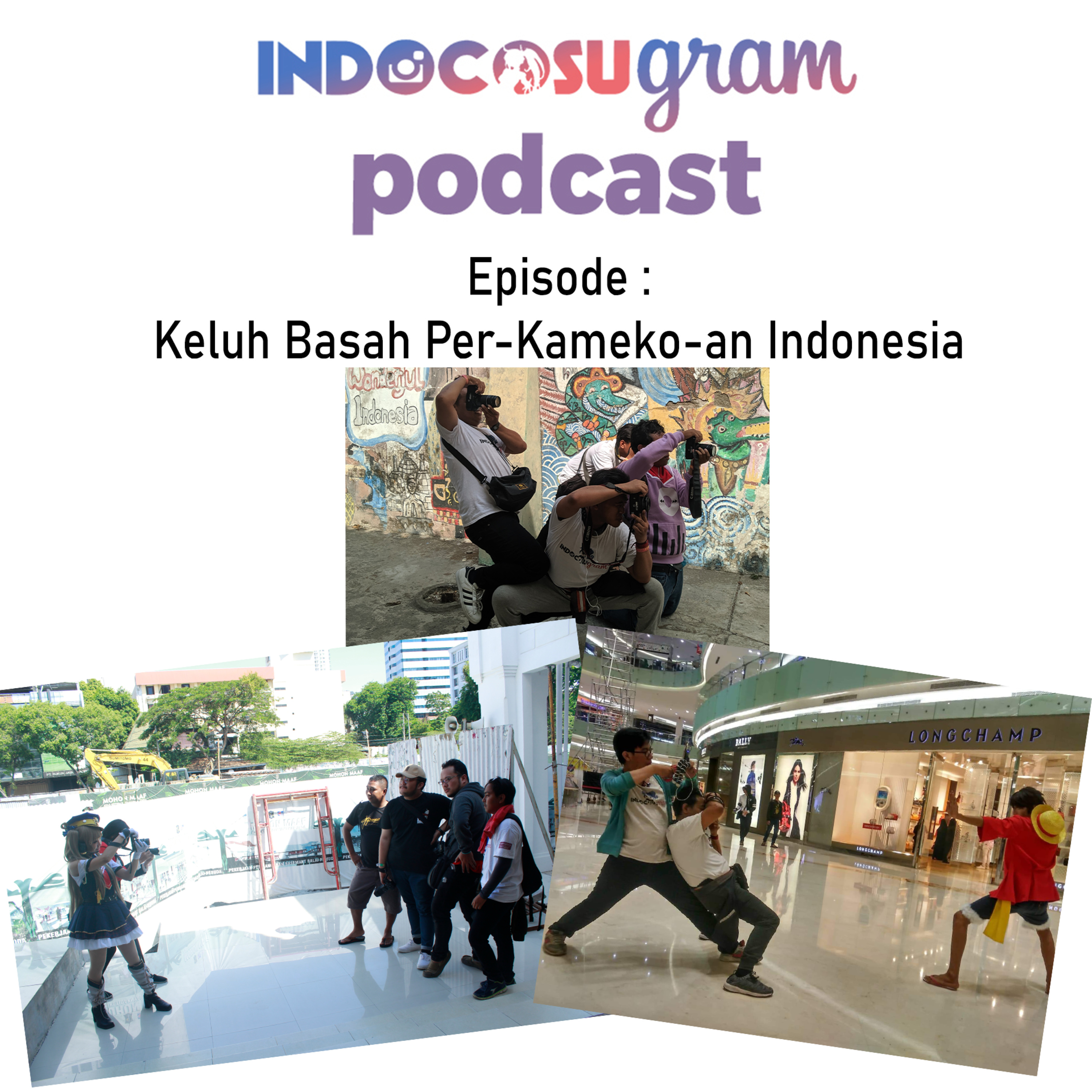 #ICGPodcast Ep 5 - Keluh Basah Per-Kameko-An Indonesia cover art