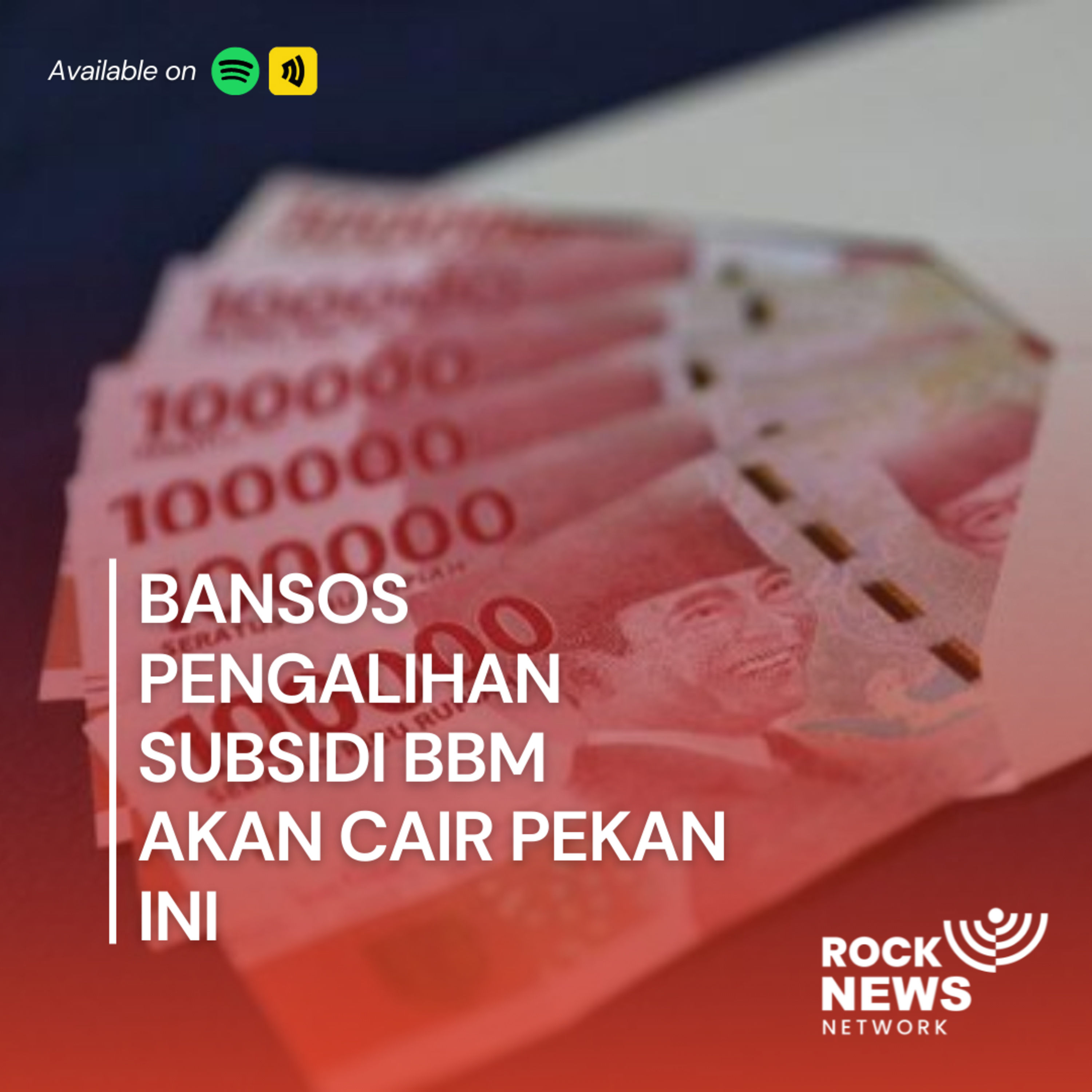 Eps 14 - Bansos Pengalihan Subsidi BBM Akan Cair Pekan Ini! cover art