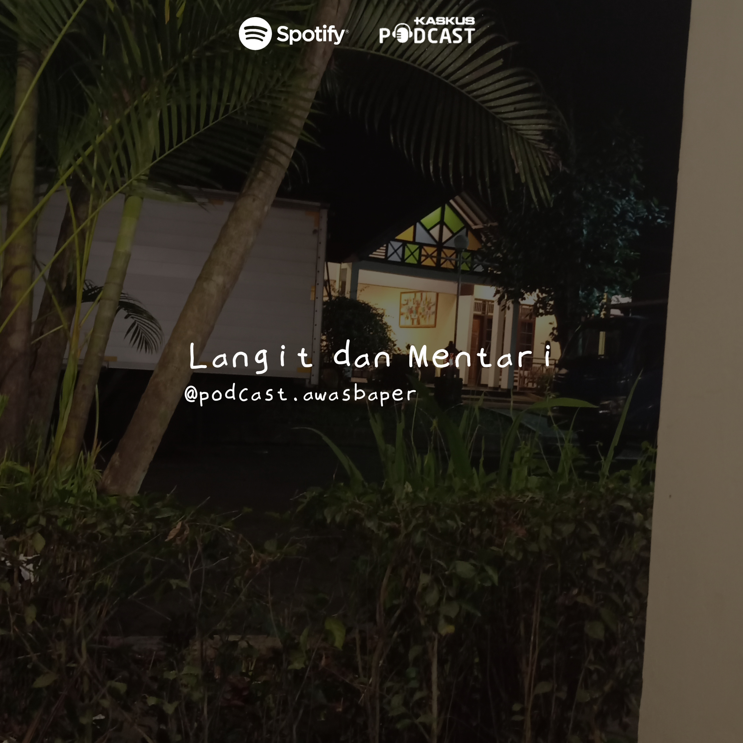 Eps. 45 - Langit dan Mentari. cover art