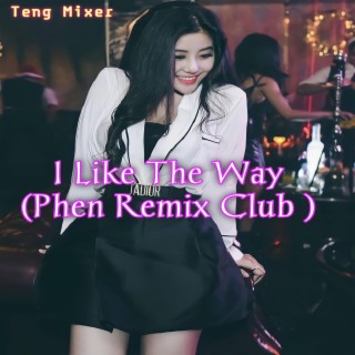 I Like The Way cover art
