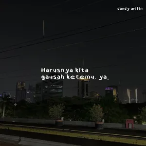harusnya kita gausah ketemu, ya. cover art