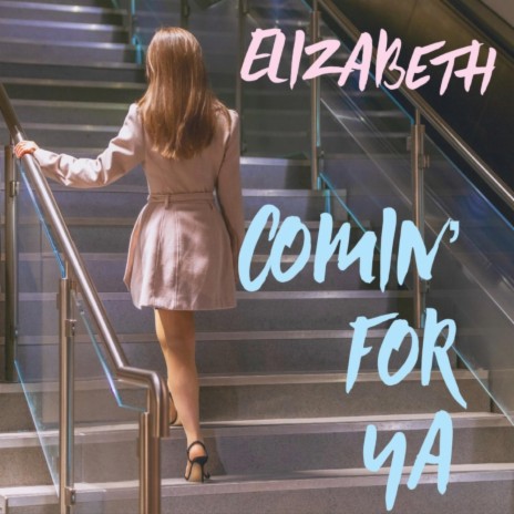 Comin' for Ya cover art