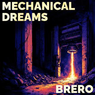 Mechanical Dreams