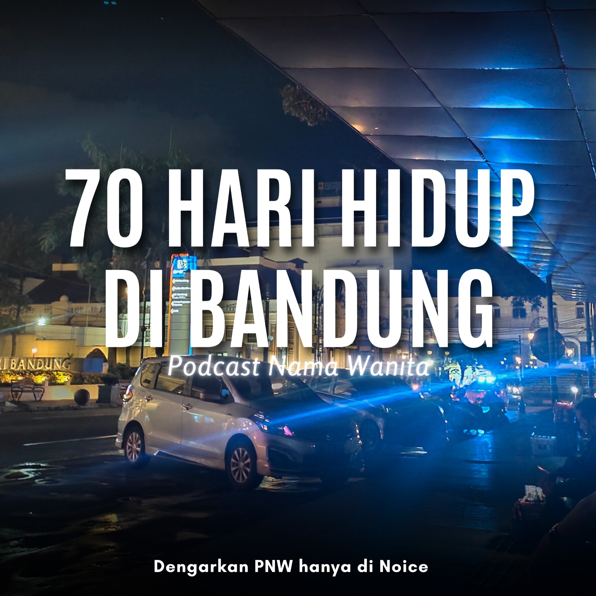 70 HARI HIDUP DI BANDUNG cover art