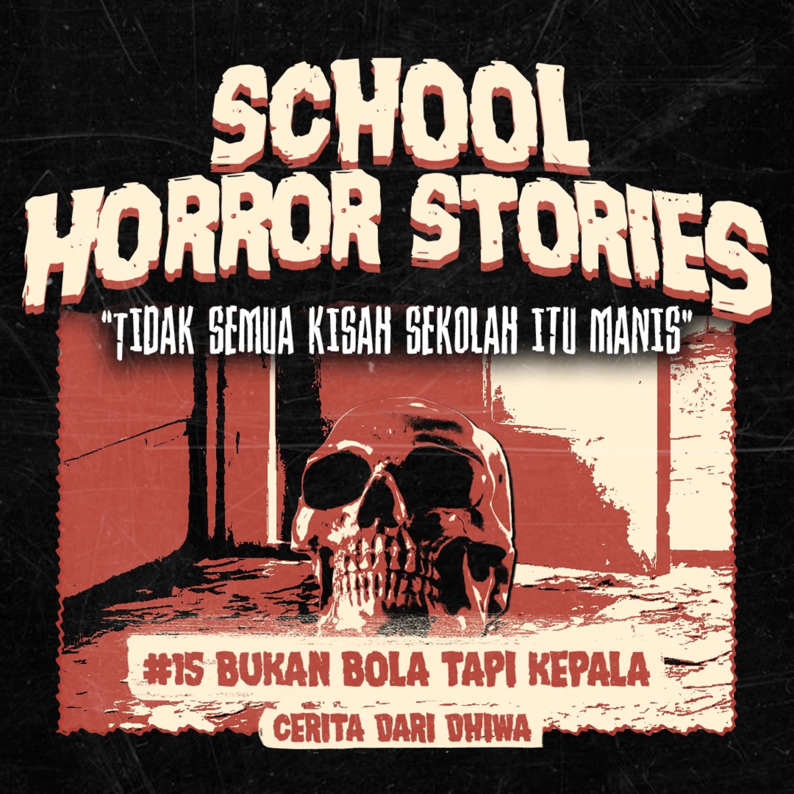 BUKAN BOLA, TAPI KEPALA! | #015 cover art
