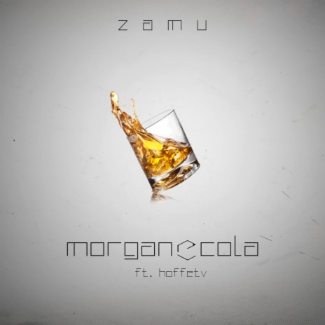 Morgan & Cola (Re-Mastered) [feat. Hoffetv] cover art