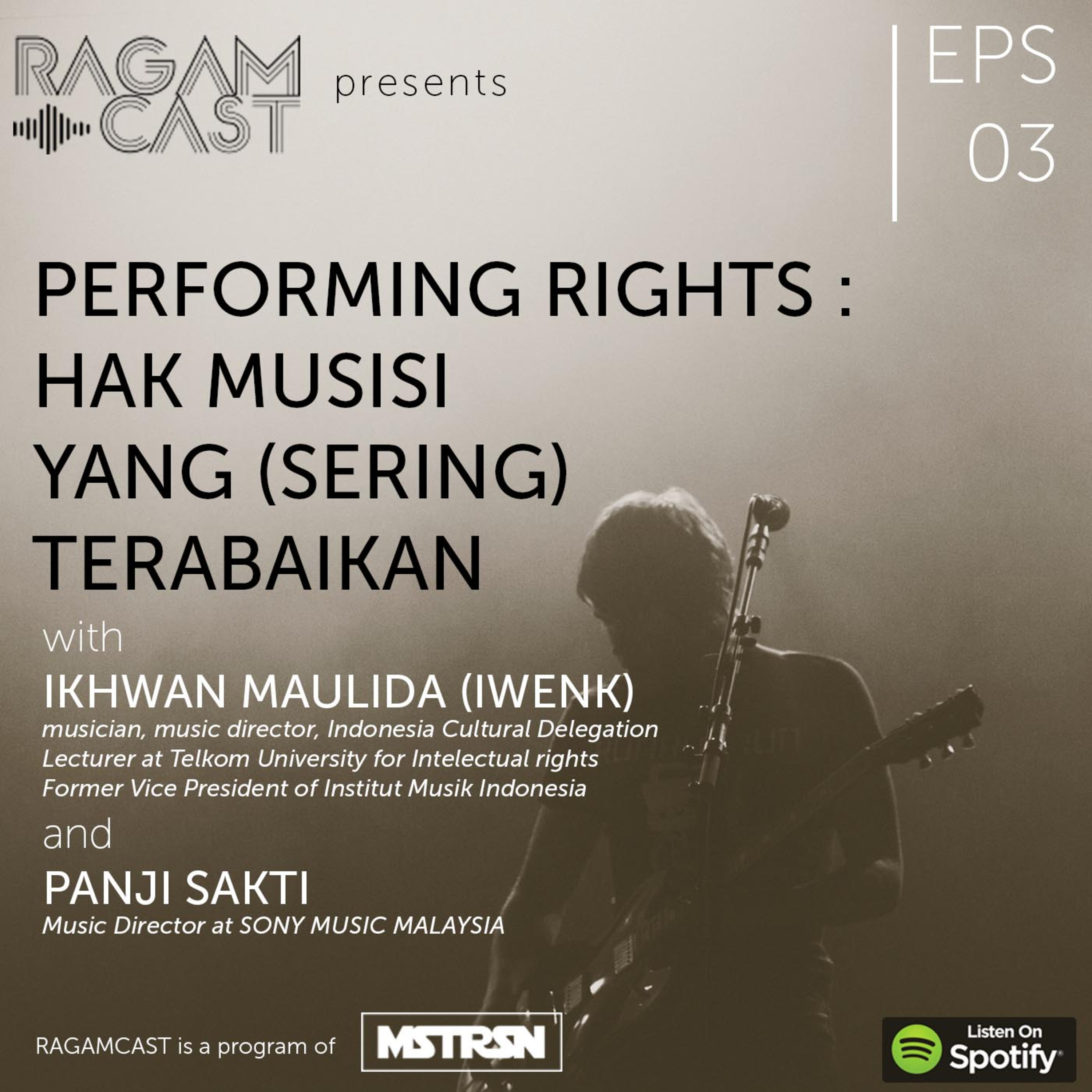 Eps 03 - performing rights : hak musisi yang (sering) terabaikan cover art