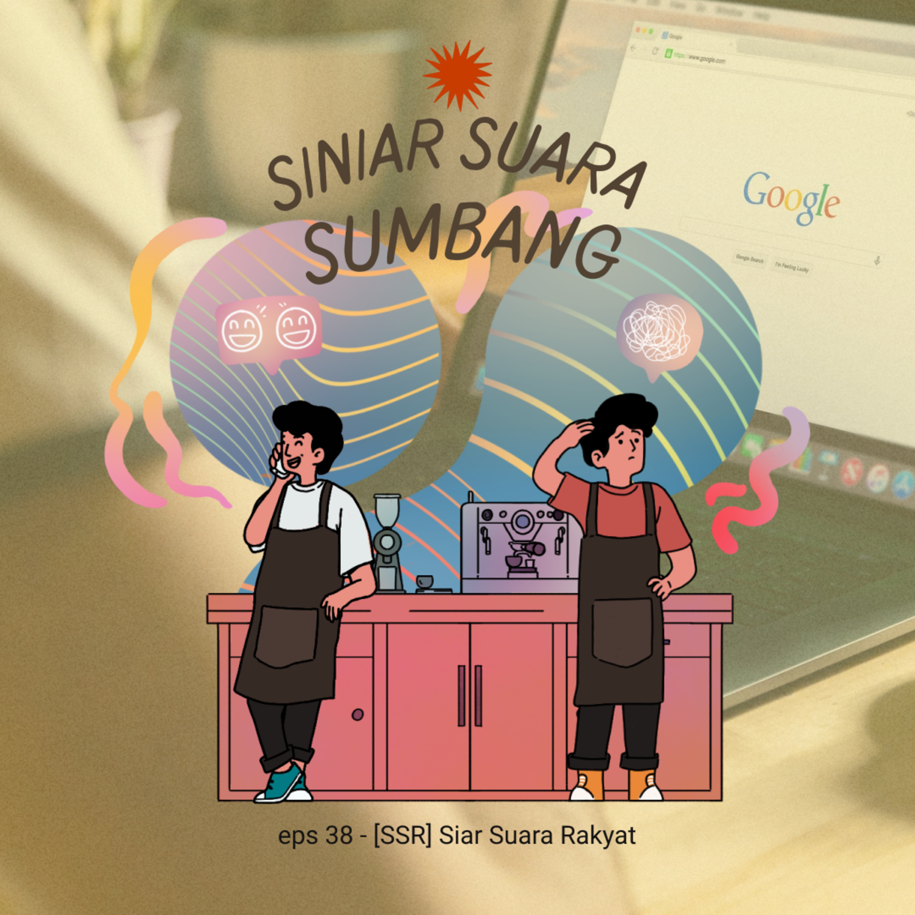 eps 38 - [SSR] Siar Suara Rakyat cover art