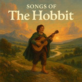 Songs of The Hobbit, Pt. 1