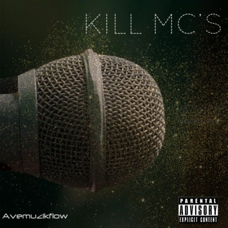 Kill Mc's (feat. Warrior Poet, Vizzy Vas & Boss Beano)