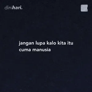jangan lupa kalo kita cuma manusia cover art