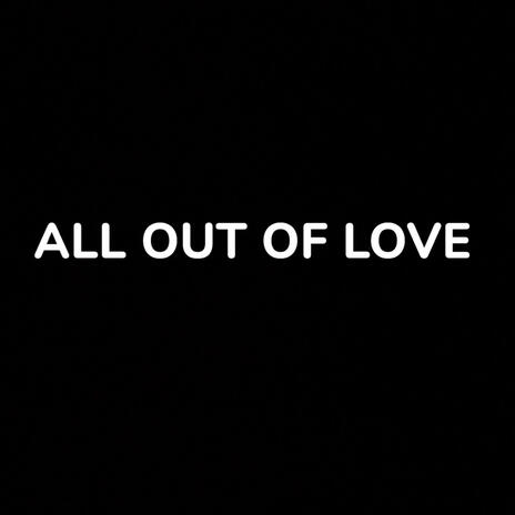 All Out Of Love cover art