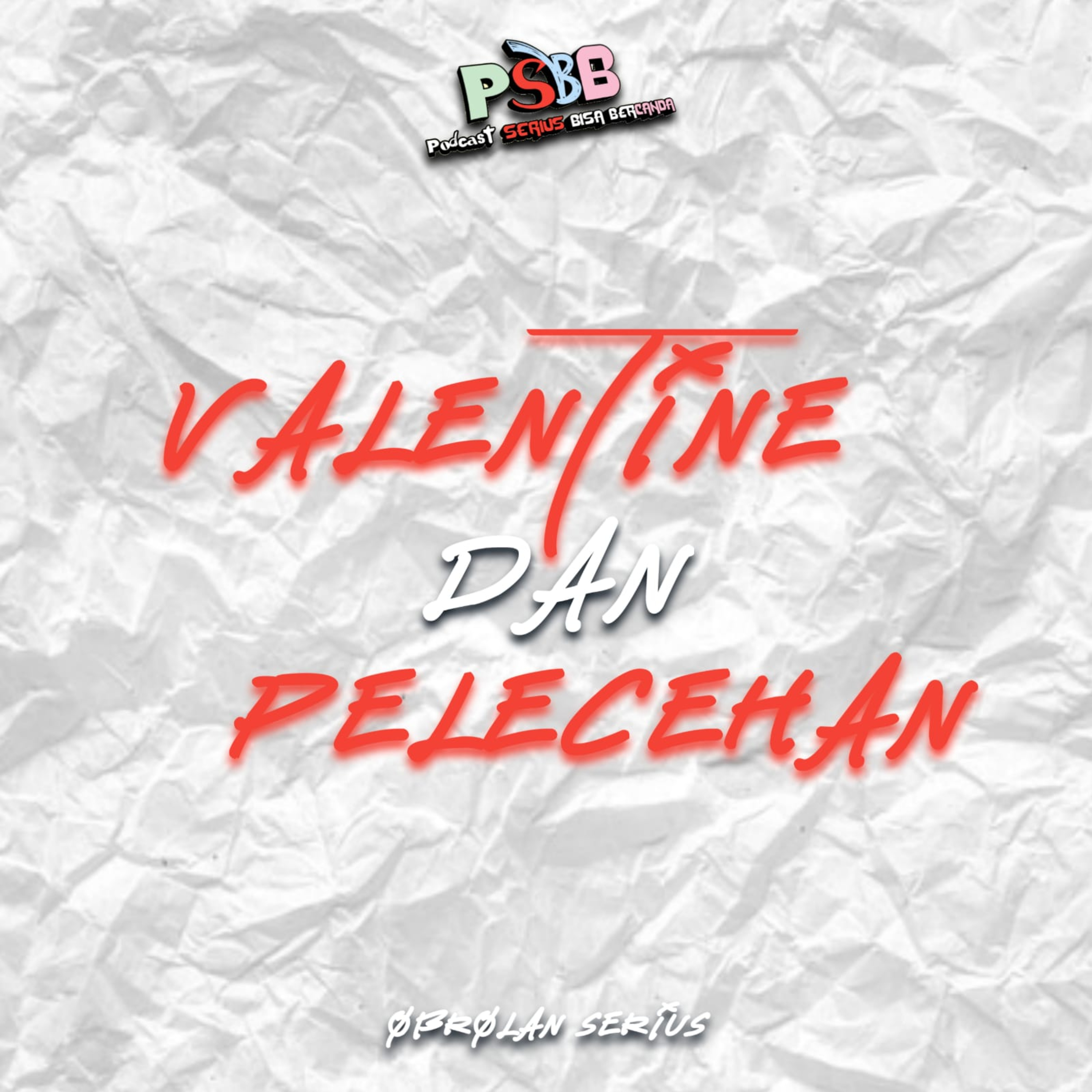eps 49 : valentine dan pelecehan cover art