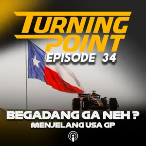 Begadang Triple Header Sia Sia ? 🤮 | Turning Point Episode 34 cover art