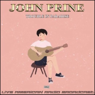 Trouble In Paradise (Live)