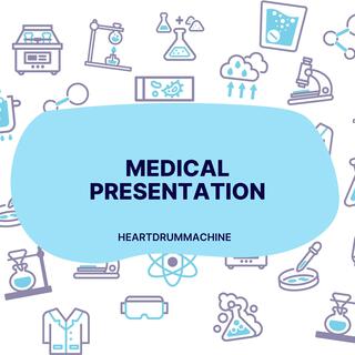 Medical Presentation