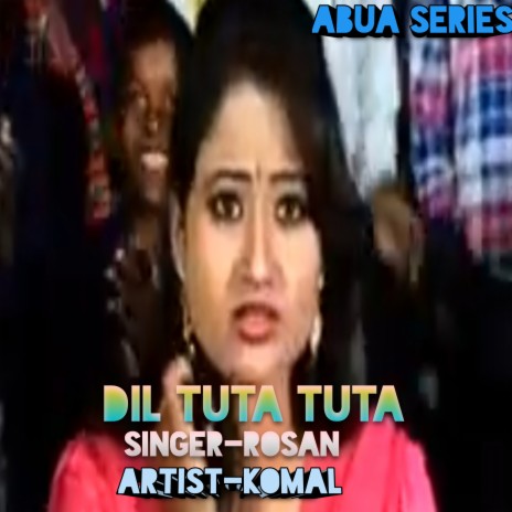 Dil Tuta Tuta cover art