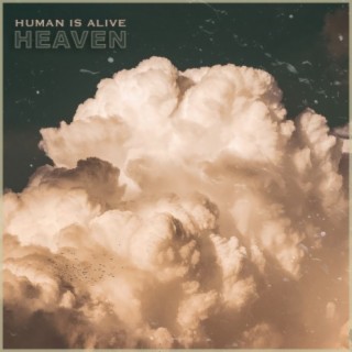 Human Is Alive