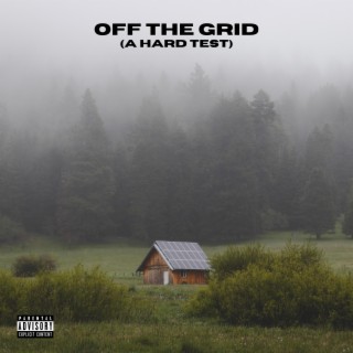 Off The Grid (a hard test) cover art