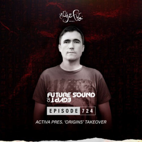 A Future Memory (FSOE 724) (Activa's Origins Remix) ft. John Dopping cover art