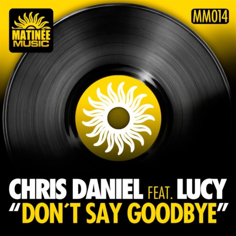 Don't Say Goodbye (DJ Suri Remix) ft. Lucy cover art