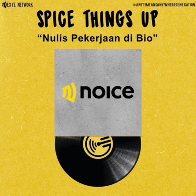 SpiceThingsUP! Nulis Pekerjaan di Bio cover art