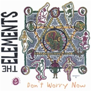 Don't Worry Now
