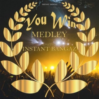 You Win Medley