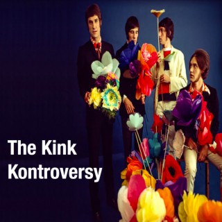 The Kink Krontroversy