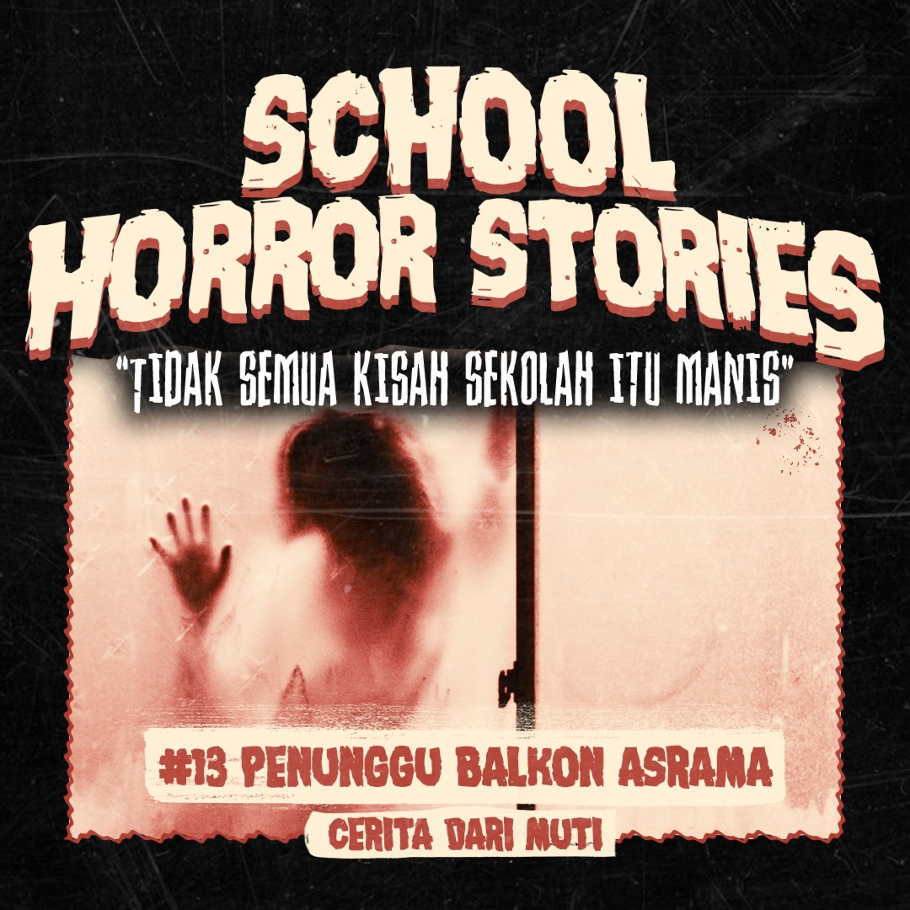 PENUNGGU BALKON ASRAMA | #013 cover art
