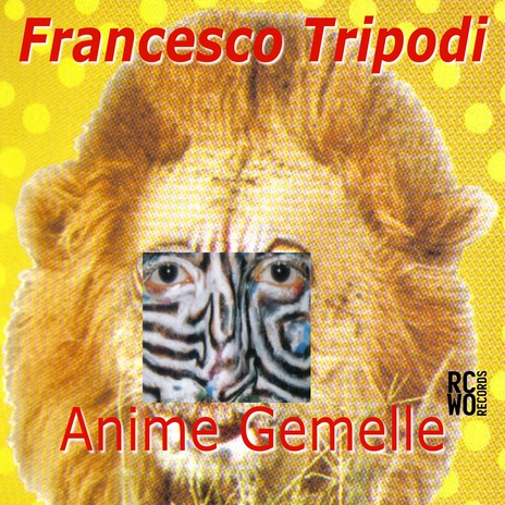 Anime Gemelle ft. Mattia Barbieri, Davide Liberti & Dario Cremaschi cover art
