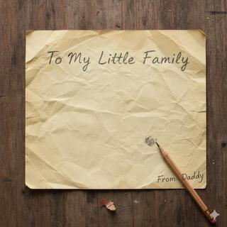To My Little Family cover art